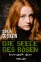 [Sadie Scott 19] • Die Seele des Bösen · Blutiger Hass